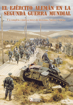El ejercito alemán en la Segunda Guerra Mundial (Español) | Libros Andrea Publishing | Andrea Publishing | ANDREA WORLD