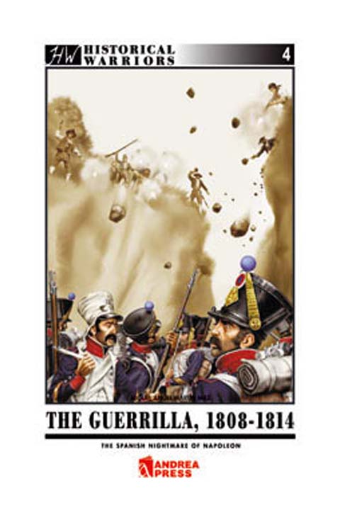 La Guerrilla, 1808 - 1814 (Inglés)